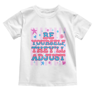 Striped Glitter Effect Printed Trans Rights Toddler T Shirt Be Yourself They Will Adjust TS12 White Print Your Wear