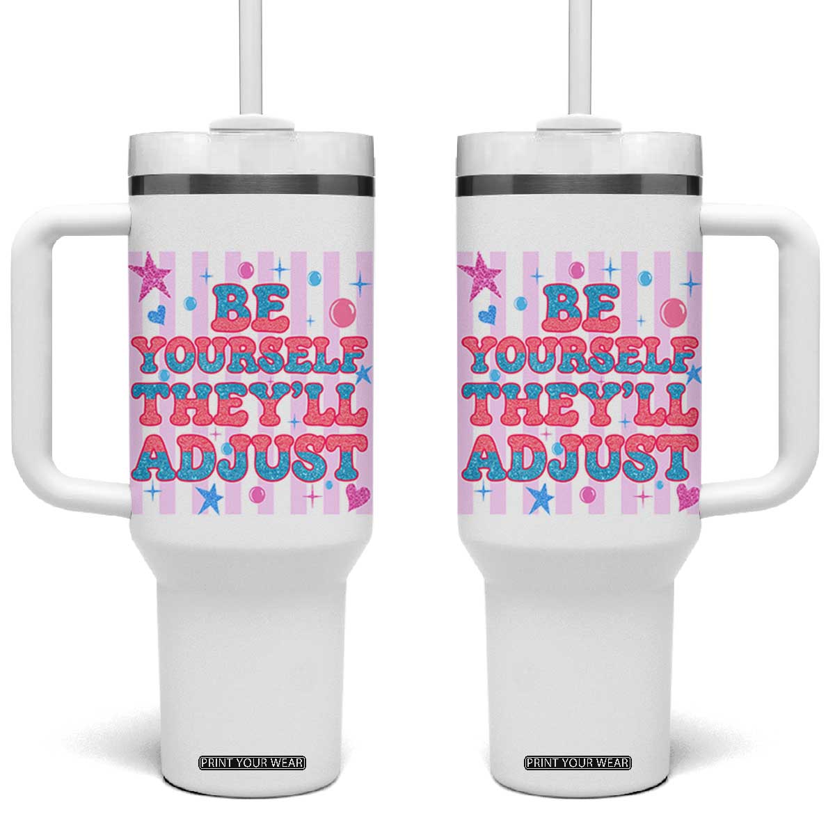 Striped Glitter Effect Printed Trans Rights Tumbler With Handle Be Yourself They Will Adjust TS12 One Size: 40 oz White Print Your Wear