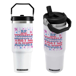 Striped Glitter Effect Printed Trans Rights Flip Straw Tumbler Be Yourself They Will Adjust TS12 One Size: 30 oz White Print Your Wear