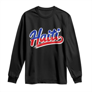 Ayiti Cheri Haiti Pride Gift For Proud Haitians Long Sleeve Shirt