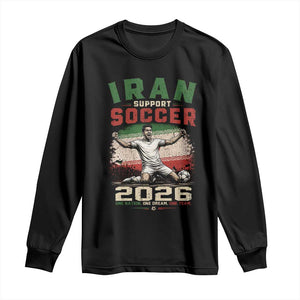 Iran Soccer Fan Gift Long Sleeve Shirt One Nation One Team One Dream