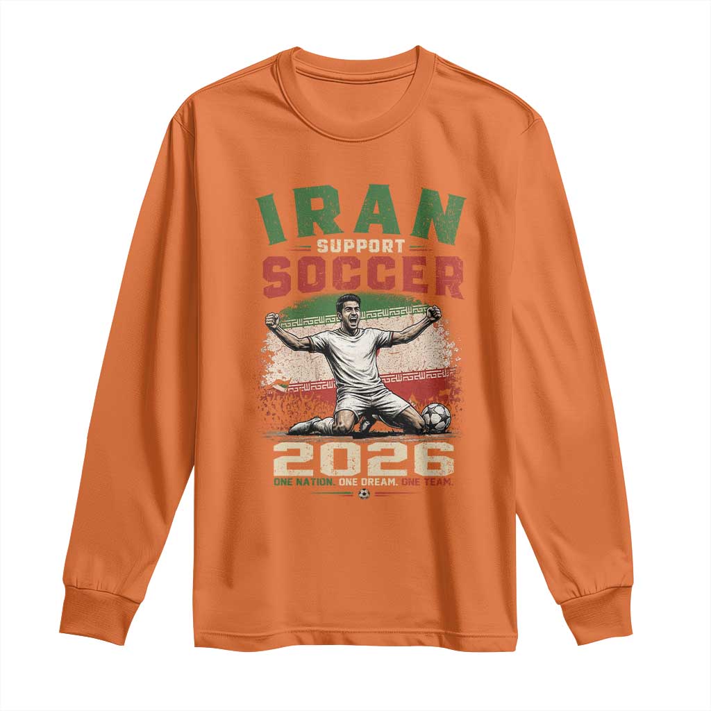 Iran Soccer Fan Gift Long Sleeve Shirt One Nation One Team One Dream