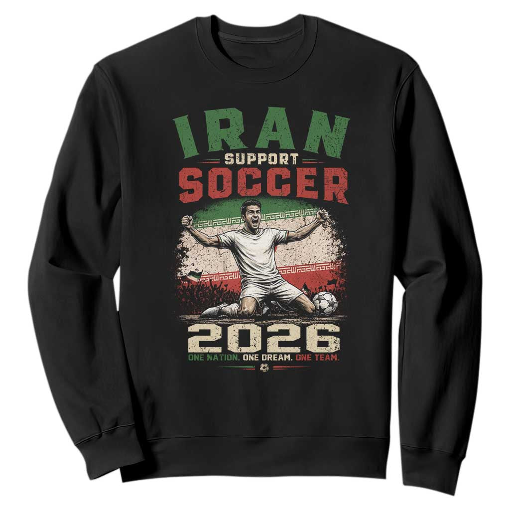 Iran Soccer Fan Gift Sweatshirt One Nation One Team One Dream