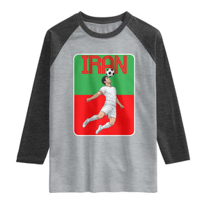 Iran Soccer Lover Raglan Shirt Proud Persian Roots Gift
