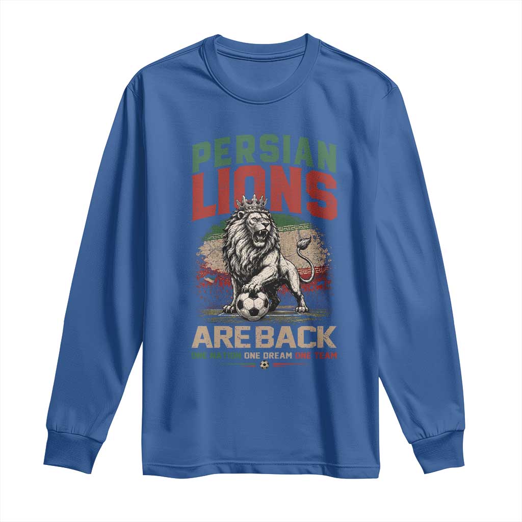 Proud Iran Soccer Fan Gift Long Sleeve Shirt Persian Lions Are Back