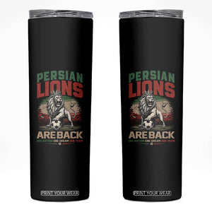 Proud Iran Soccer Fan Gift Skinny Tumbler Persian Lions Are Back