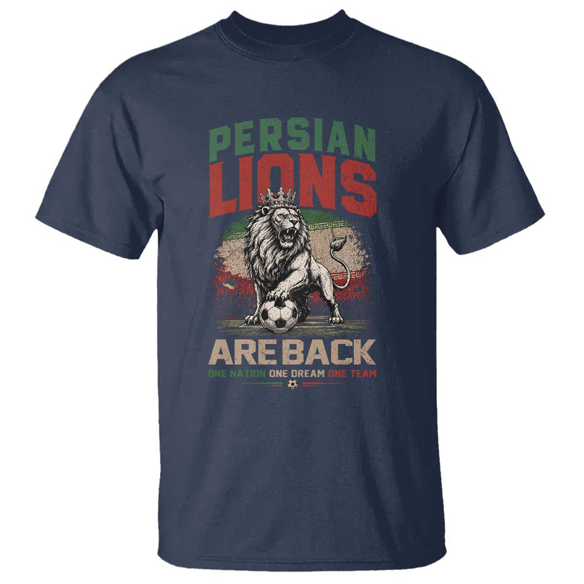 Proud Iran Soccer Fan Gift T Shirt Persian Lions Are Back