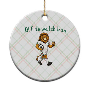 Funny Persian Lion Soccer Fan Gift Ceramic Ornament Off To Watch Iran