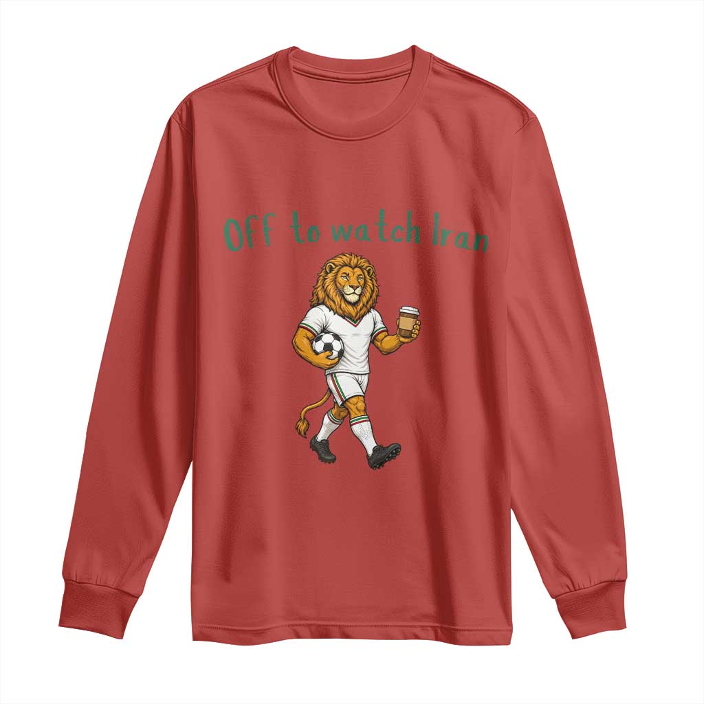 Funny Persian Lion Soccer Fan Gift Long Sleeve Shirt Off To Watch Iran