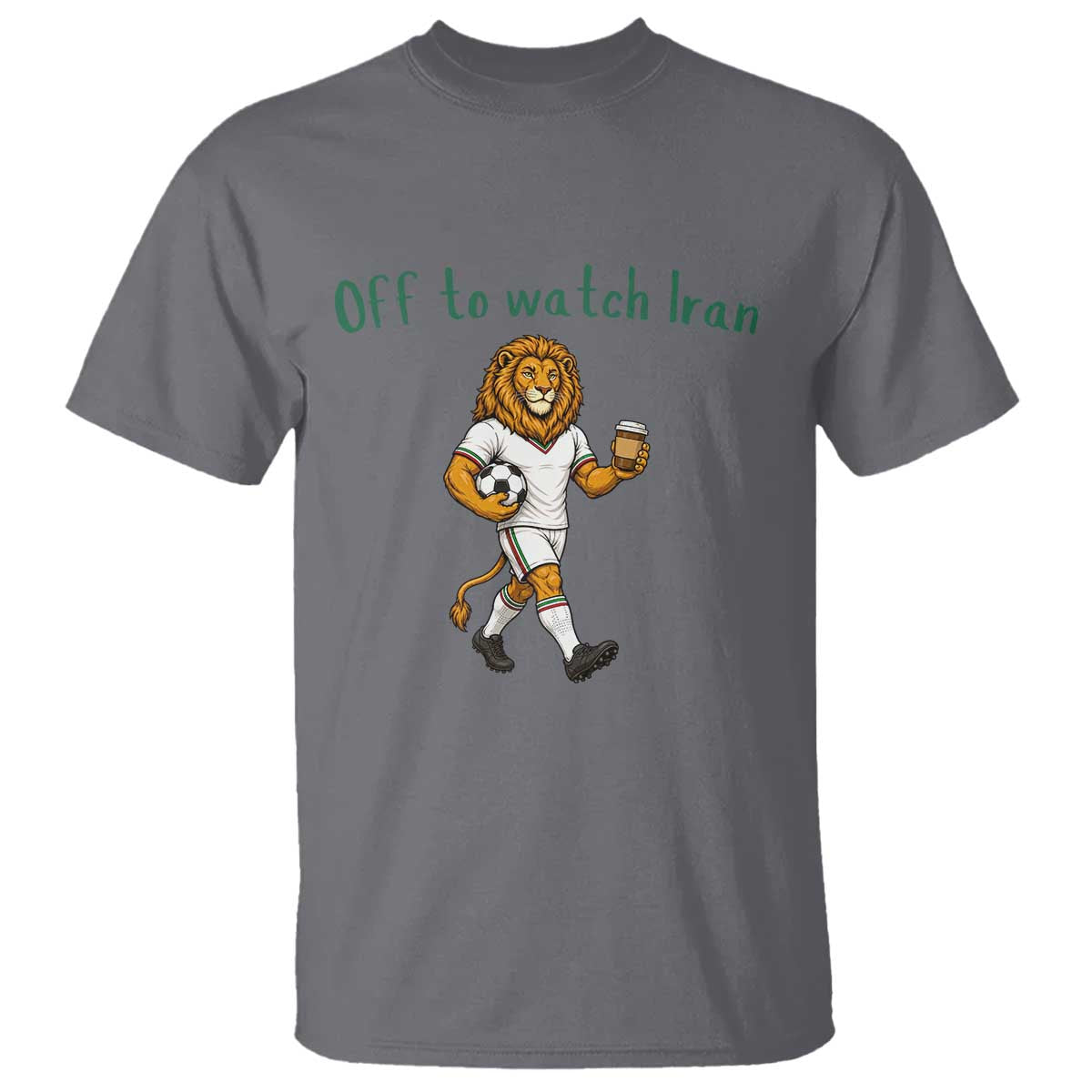 Funny Persian Lion Soccer Fan Gift T Shirt Off To Watch Iran