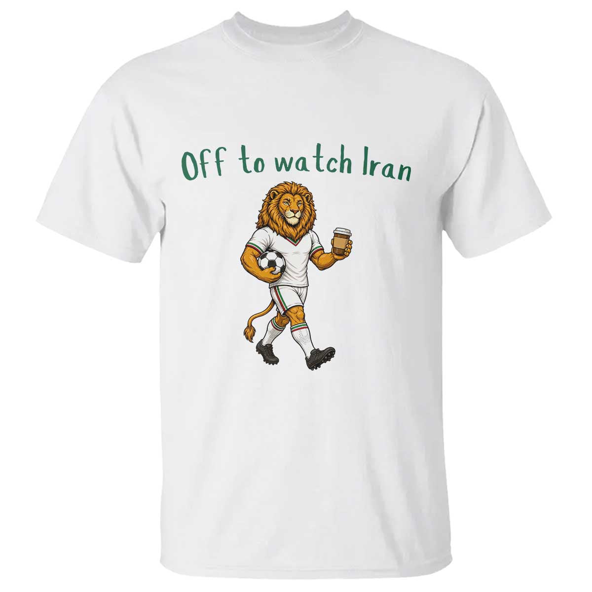 Funny Persian Lion Soccer Fan Gift T Shirt Off To Watch Iran TS12 White Print Your Wear