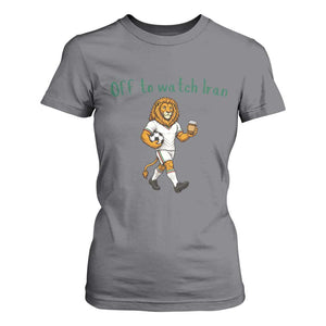 Funny Persian Lion Soccer Fan Gift T Shirt For Women Off To Watch Iran