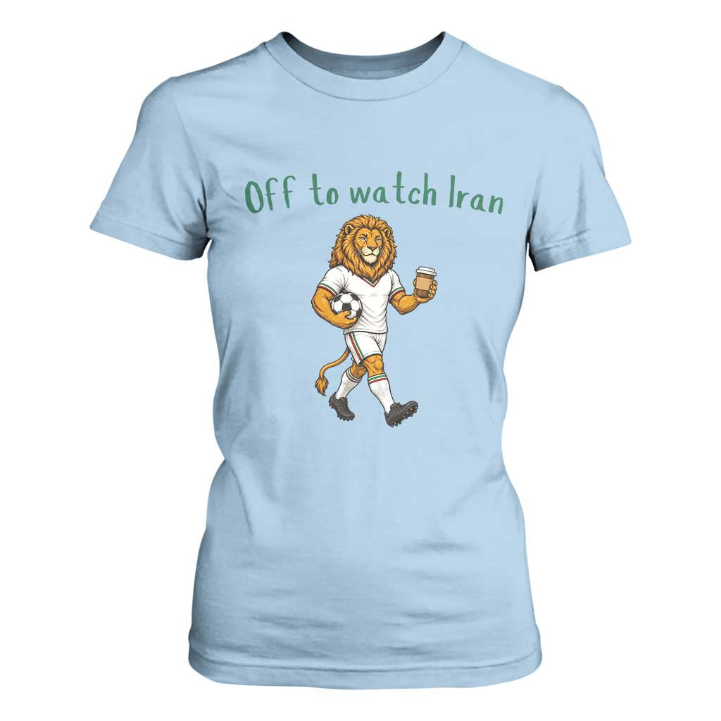 Funny Persian Lion Soccer Fan Gift T Shirt For Women Off To Watch Iran
