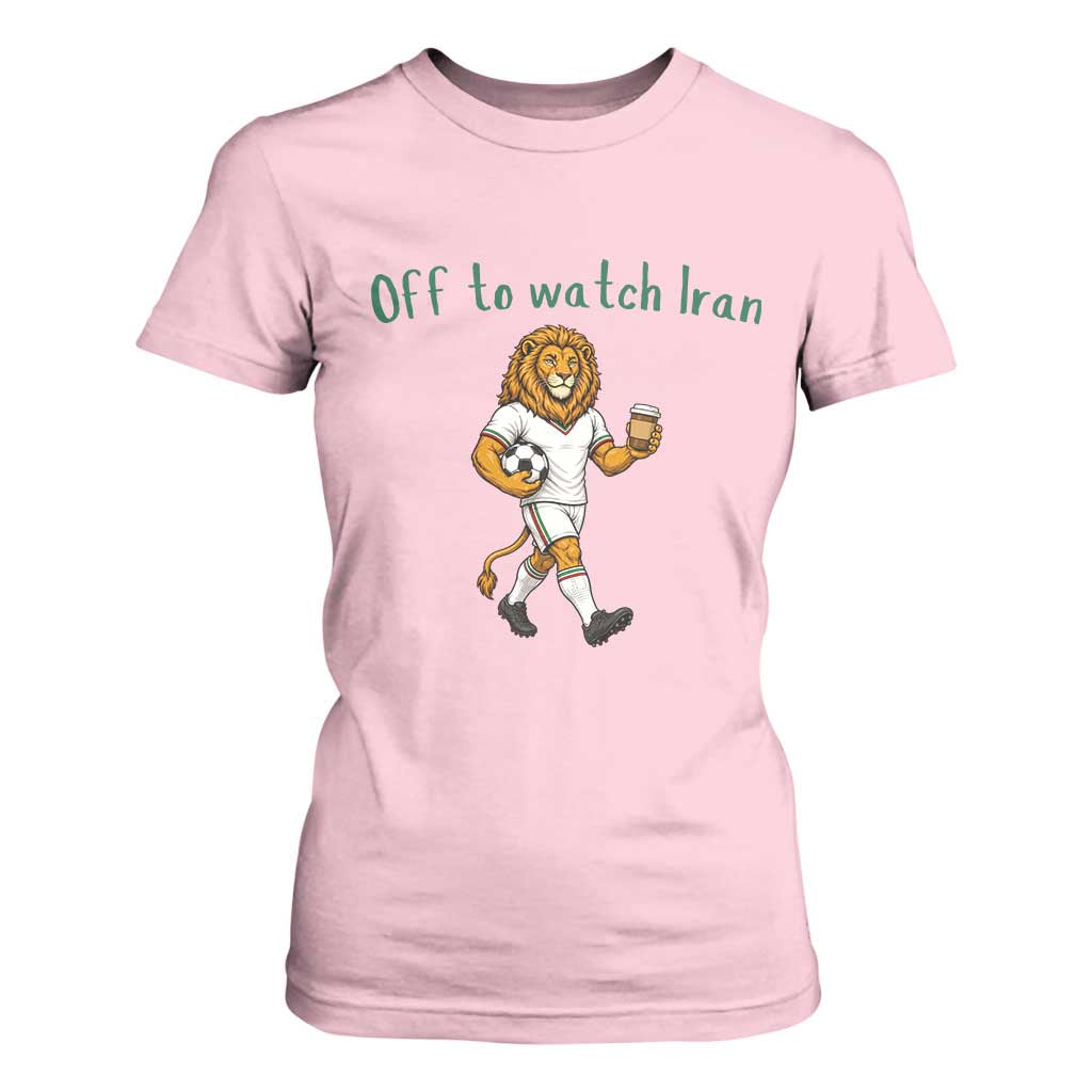 Funny Persian Lion Soccer Fan Gift T Shirt For Women Off To Watch Iran