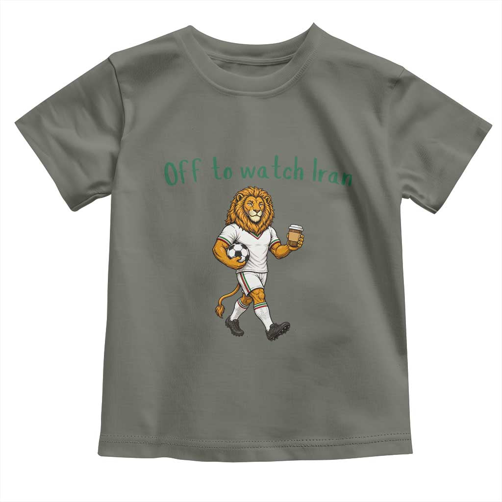 Funny Persian Lion Soccer Fan Gift Toddler T Shirt Off To Watch Iran