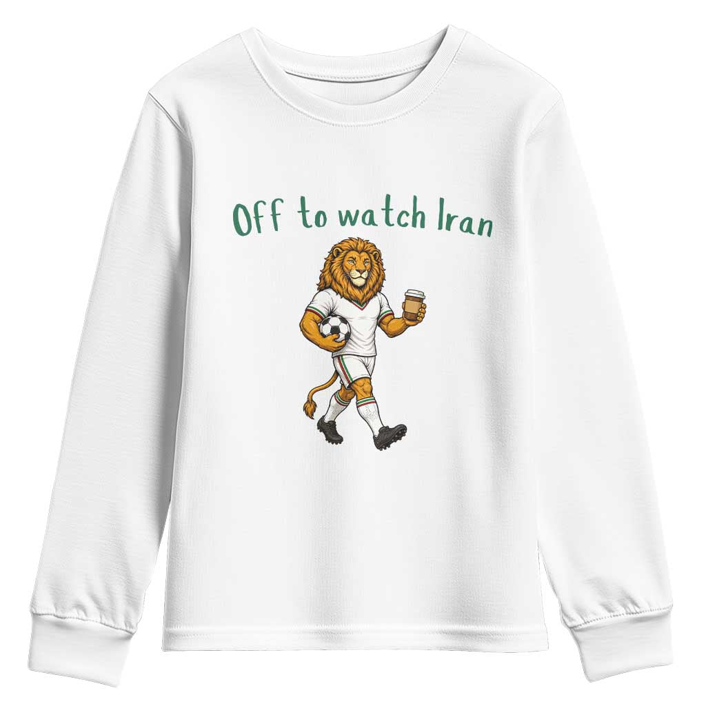Funny Persian Lion Soccer Fan Gift Youth Sweatshirt Off To Watch Iran