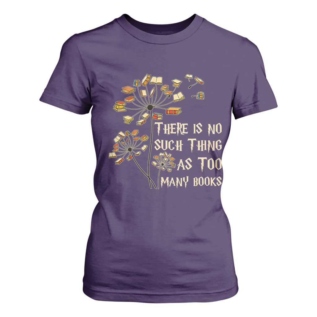 There Is No Such Thing As Too Many Books T Shirt For Women Book Lover TS12 Purple Print Your Wear