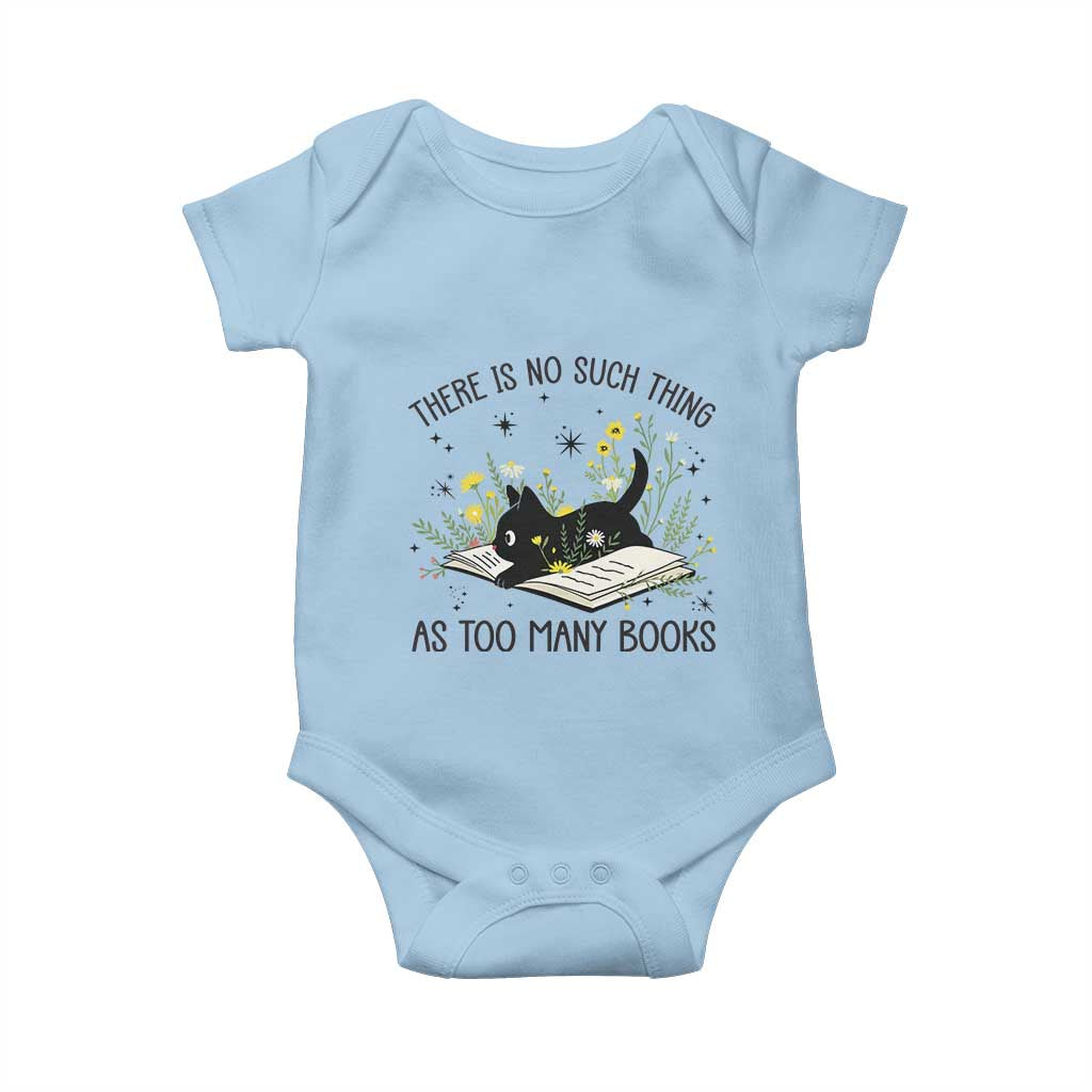 There Is No Such Thing As Too Many Books Baby Onesie Cute Kitty Reading Book TS12 Light Blue Print Your Wear