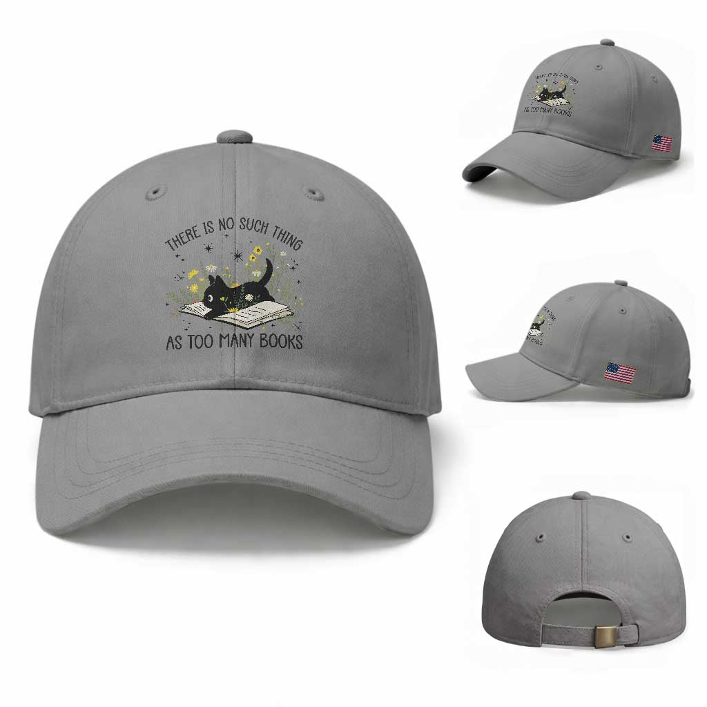 There Is No Such Thing As Too Many Books Baseball Cap Cute Kitty Reading Book TS12 Baseball Cap Universal Fit Sport Gray Print Your Wear