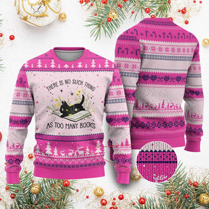 There Is No Such Thing As Too Many Books Ugly Christmas Sweater Cute Kitty Reading Book TS12 Hot Pink Print Your Wear