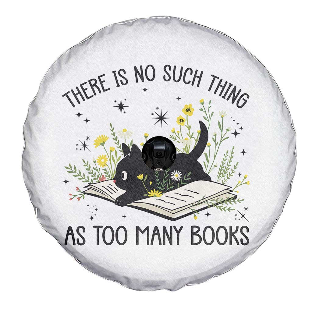 There Is No Such Thing As Too Many Books Spare Tire Cover Cute Kitty Reading Book TS12 Print Your Wear