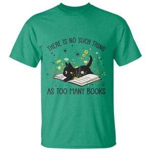 There Is No Such Thing As Too Many Books T Shirt Cute Kitty Reading Book TS12 Irish Green Print Your Wear