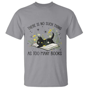 There Is No Such Thing As Too Many Books T Shirt Cute Kitty Reading Book TS12 Sport Gray Print Your Wear