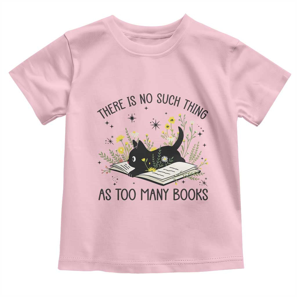 There Is No Such Thing As Too Many Books Toddler T Shirt Cute Kitty Reading Book TS12 Light Pink Print Your Wear
