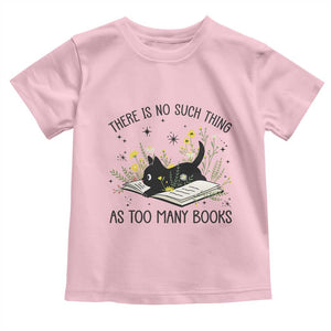 There Is No Such Thing As Too Many Books Toddler T Shirt Cute Kitty Reading Book TS12 Light Pink Print Your Wear