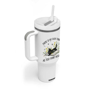 There Is No Such Thing As Too Many Books Tumbler With Handle Cute Kitty Reading Book TS12 Print Your Wear