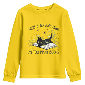 There Is No Such Thing As Too Many Books Youth Sweatshirt Cute Kitty Reading Book TS12 Daisy Print Your Wear