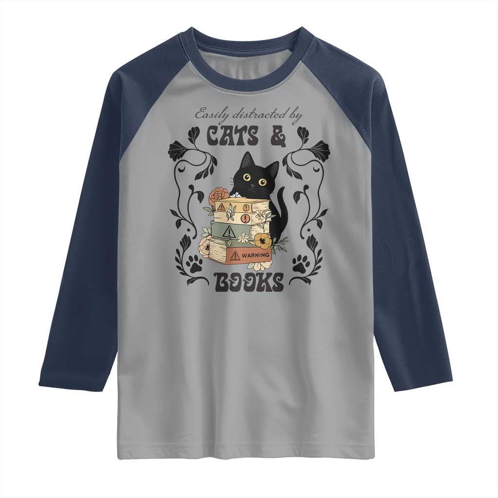 Easily Distracted By Cats And Books Raglan Shirt Funny Book Kitty Lover TS12 Sport Gray Navy Print Your Wear