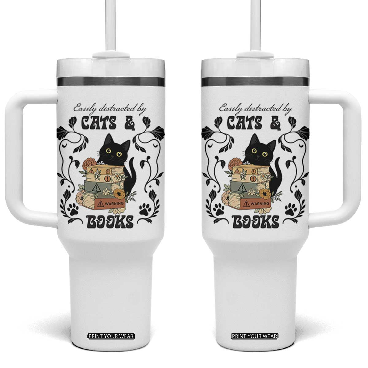 Easily Distracted By Cats And Books Tumbler With Handle Funny Book Kitty Lover TS12 One Size: 40 oz White Print Your Wear