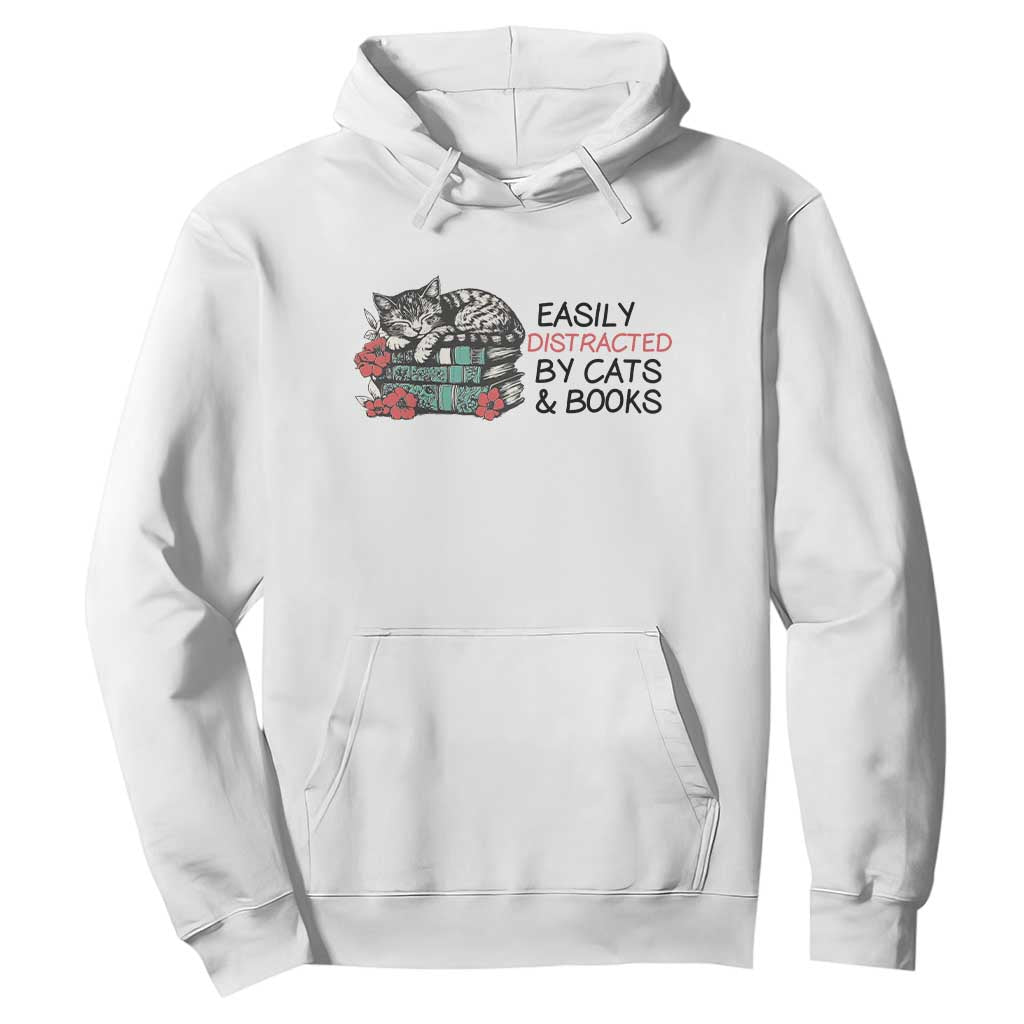 Easily Distracted By Cats And Books Hoodie Lazy Kitty Book Lover TS12 White Print Your Wear