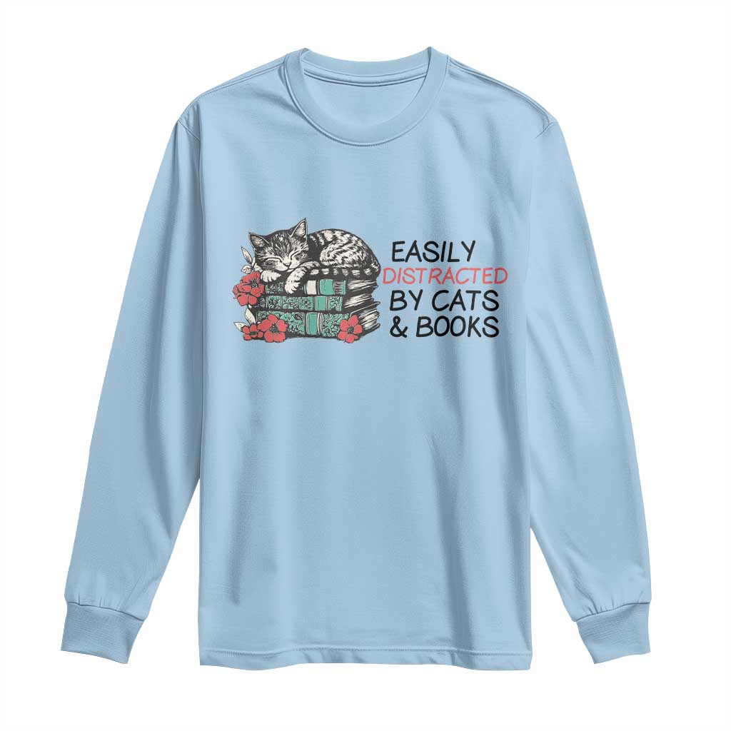 Easily Distracted By Cats And Books Long Sleeve Shirt Lazy Kitty Book Lover TS12 Light Blue Print Your Wear