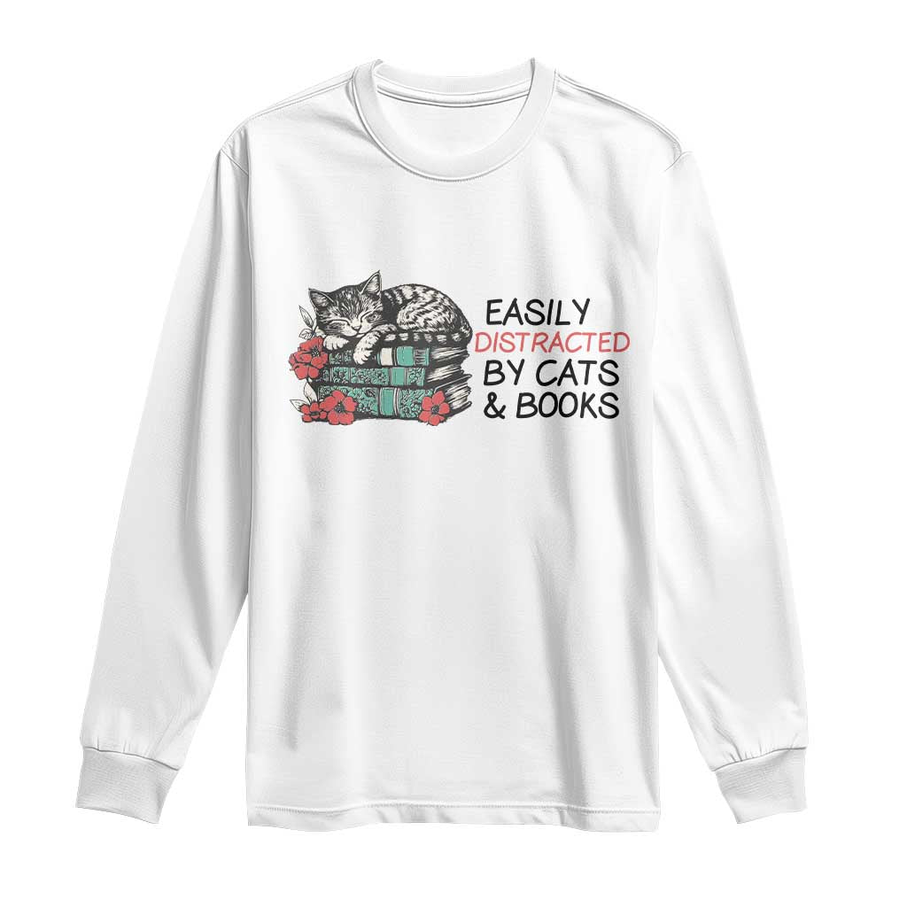 Easily Distracted By Cats And Books Long Sleeve Shirt Lazy Kitty Book Lover TS12 White Print Your Wear