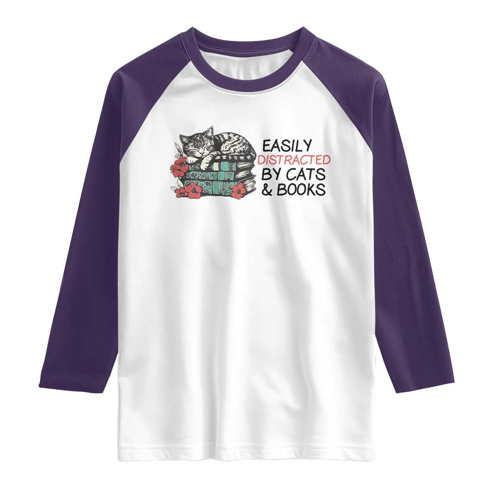 Easily Distracted By Cats And Books Raglan Shirt Lazy Kitty Book Lover TS12 White Purple Print Your Wear