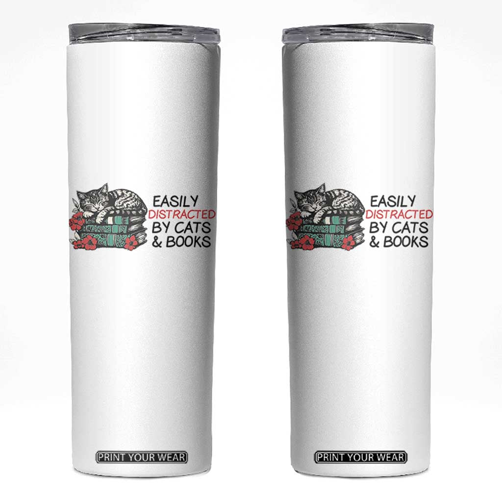 Easily Distracted By Cats And Books Skinny Tumbler Lazy Kitty Book Lover TS12 White Print Your Wear