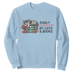 Easily Distracted By Cats And Books Sweatshirt Lazy Kitty Book Lover TS12 Light Blue Print Your Wear