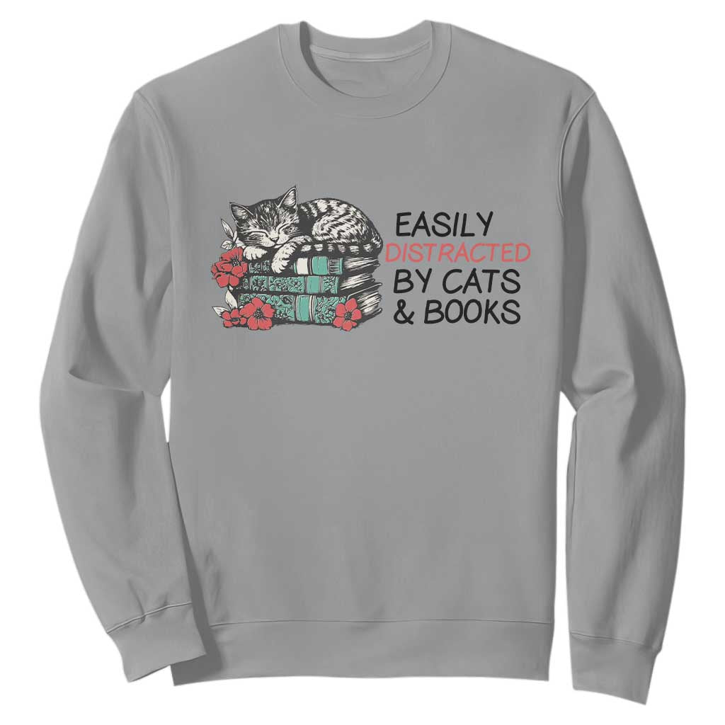 Easily Distracted By Cats And Books Sweatshirt Lazy Kitty Book Lover TS12 Sport Gray Print Your Wear
