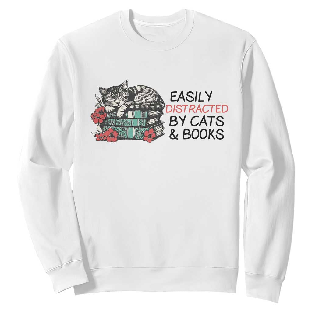 Easily Distracted By Cats And Books Sweatshirt Lazy Kitty Book Lover TS12 White Print Your Wear