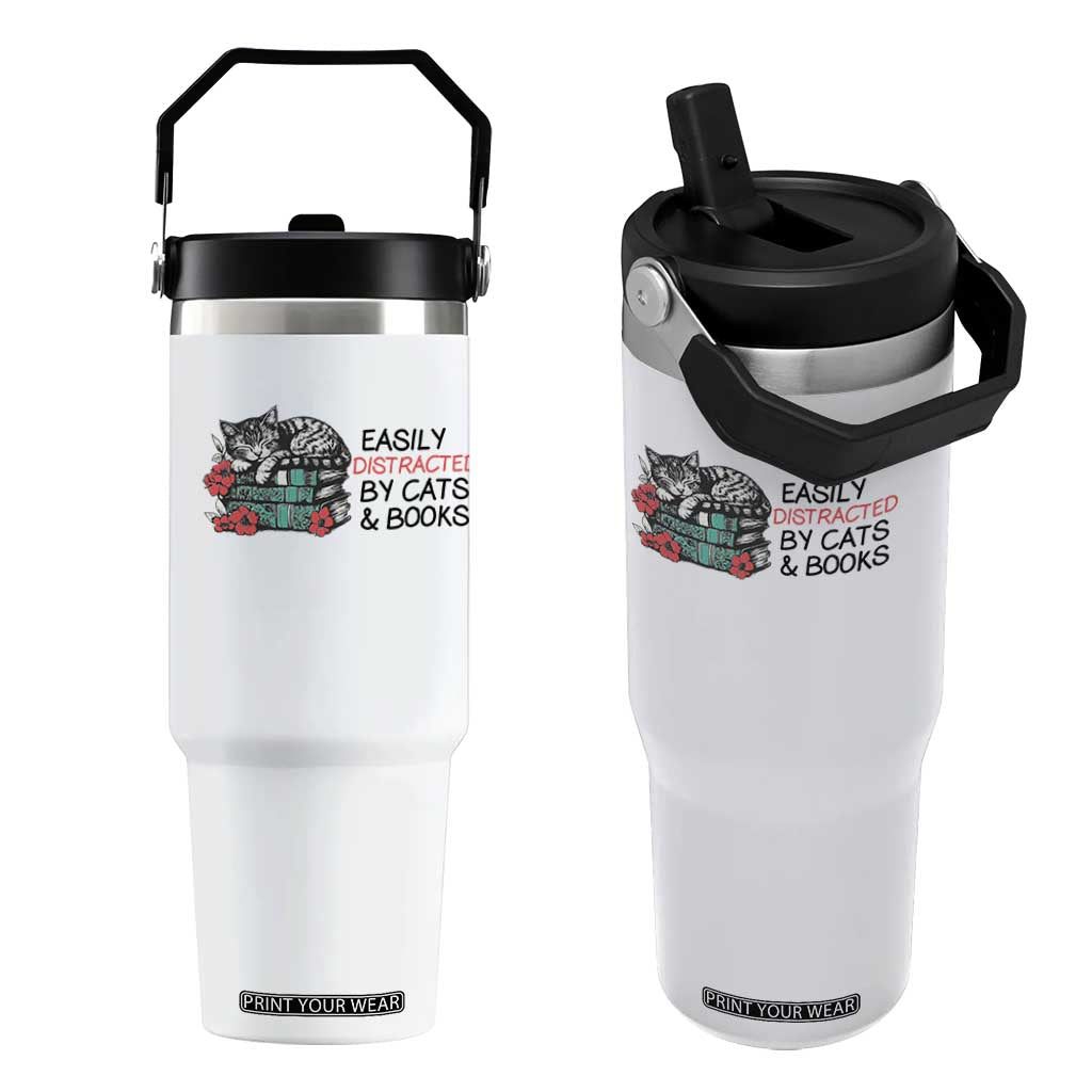 Easily Distracted By Cats And Books Flip Straw Tumbler Lazy Kitty Book Lover TS12 One Size: 30 oz White Print Your Wear