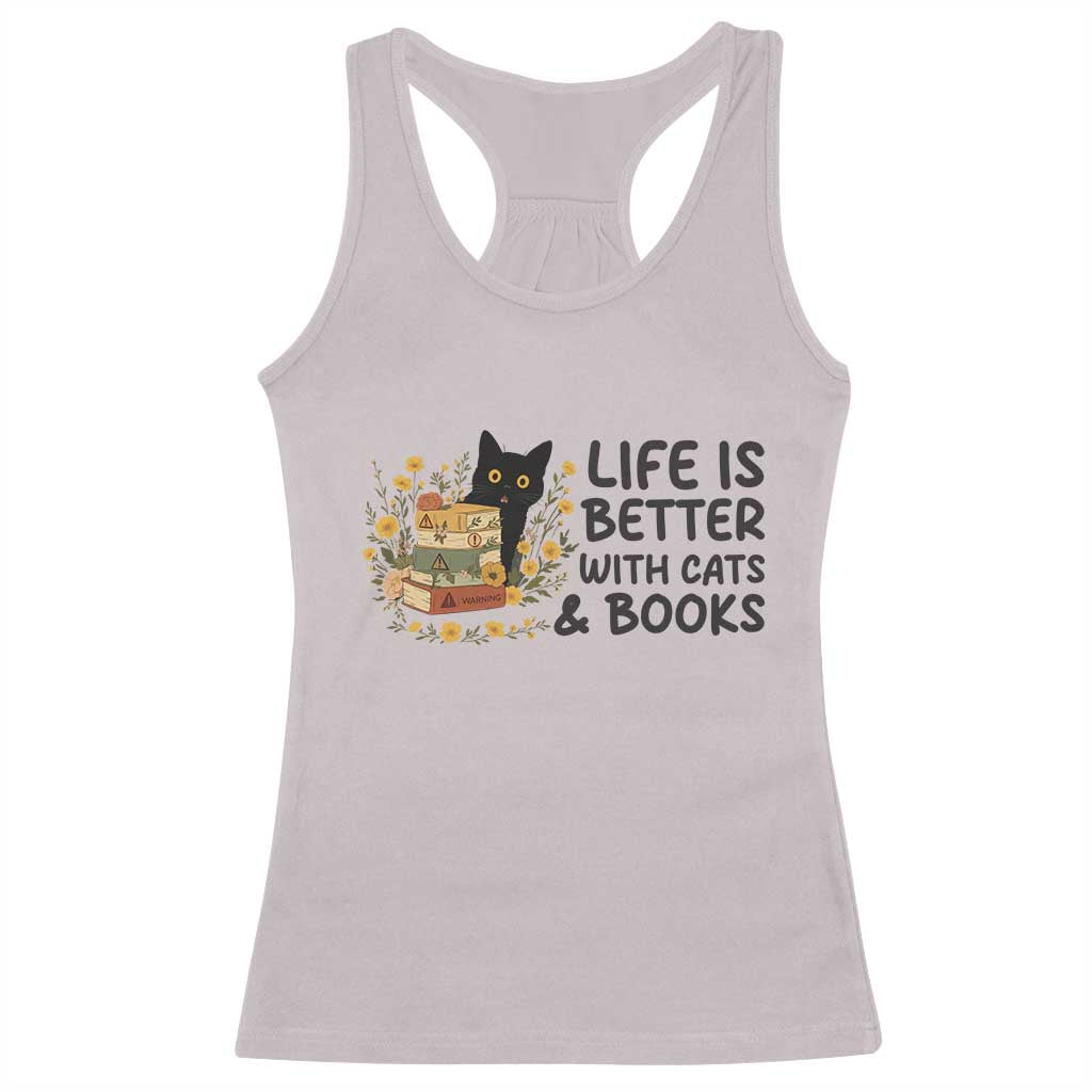 Life Is Better With Cats And Books Racerback Tank Top Funny Black Cat Book Lover TS12 Ice Gray Print Your Wear
