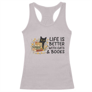 Life Is Better With Cats And Books Racerback Tank Top Funny Black Cat Book Lover TS12 Ice Gray Print Your Wear