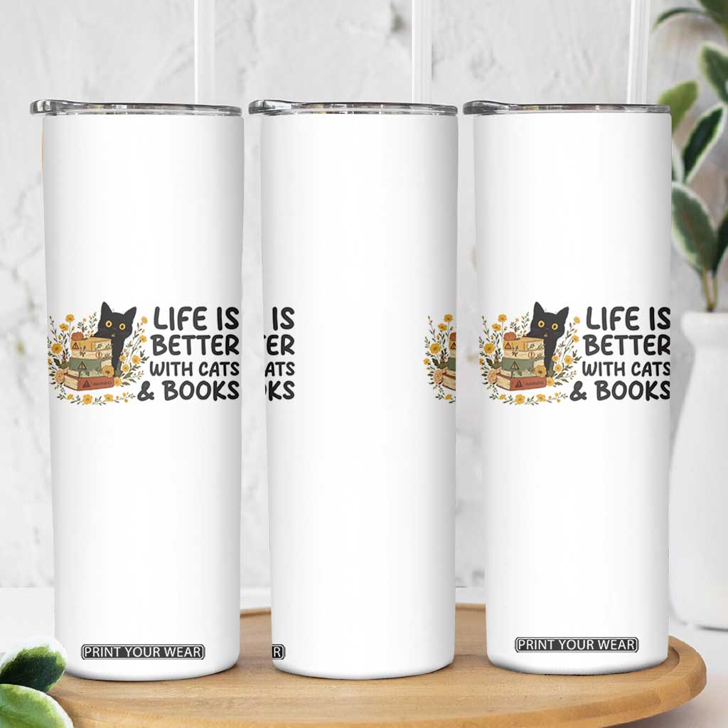 Life Is Better With Cats And Books Skinny Tumbler Funny Black Cat Book Lover TS12 Print Your Wear