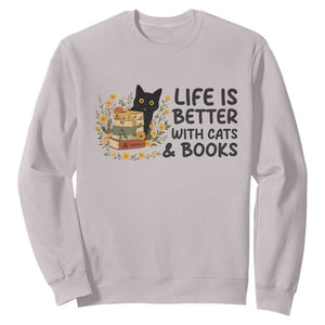 Life Is Better With Cats And Books Sweatshirt Funny Black Cat Book Lover TS12 Ice Gray Print Your Wear