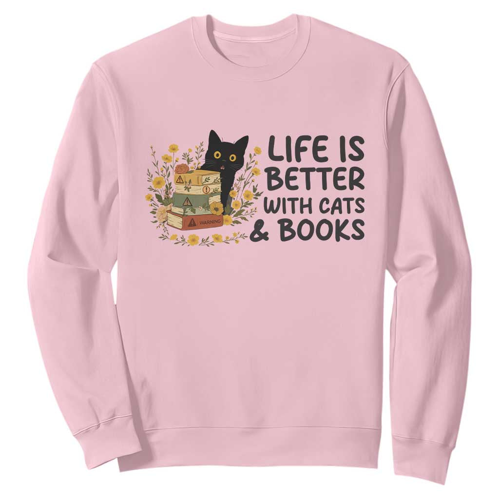 Life Is Better With Cats And Books Sweatshirt Funny Black Cat Book Lover TS12 Light Pink Print Your Wear