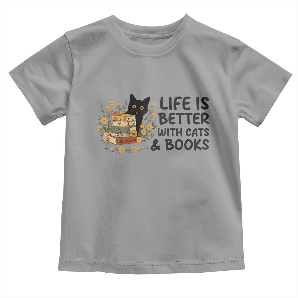 Life Is Better With Cats And Books Toddler T Shirt Funny Black Cat Book Lover TS12 Sport Gray Print Your Wear