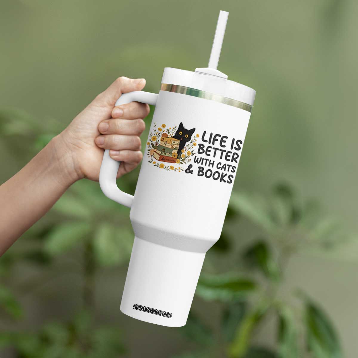 Life Is Better With Cats And Books Tumbler With Handle Funny Black Cat Book Lover TS12 Print Your Wear