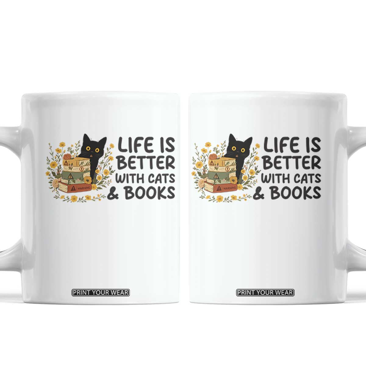 Life Is Better With Cats And Books Coffee Mug Funny Black Cat Book Lover TS12 White Print Your Wear